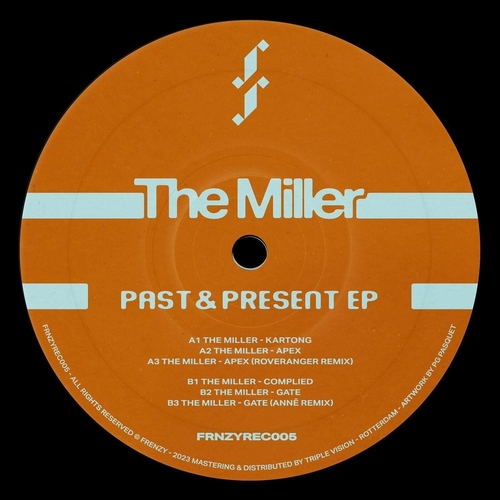 The Miller - Past & Present EP [FRNZYREC005]